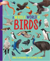 A Whole World of... : Birds