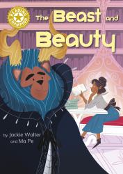 Reading Champion: the Beast and Beauty : Independent Reading Gold 9