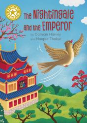 Reading Champion: the Nightingale and the Emperor : Independent Reading Gold 9