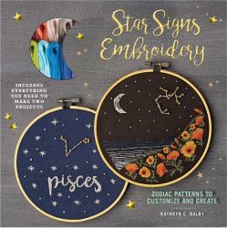 Star Signs Embroidery : Zodiac Patterns to Customize and Create