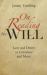 On Reading the Will : Law and Desire in Literature and Music