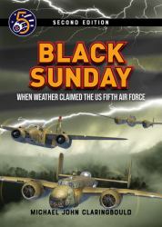 Black Sunday : When Weather Claimed the US Fifth Air Force