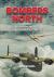 Bombers North : Allied Bomber Operations from Northern Australia 1942-1945