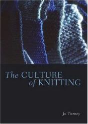 The Culture of Knitting