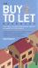 The Buy to Let Handbook : How to Invest for Profit in Residential Property and Manage the Letting Yourself