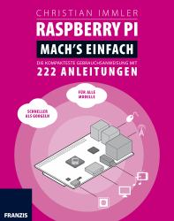 Raspberry Pi: Mach's einfach