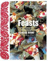 Feasts : Food for Sharing from Central and Eastern Europe