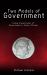 Two Models of Government : A New Classification of Governments in Terms of Power