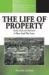 The Life of Property : House, Family and Inheritance in Béarn, South-West France