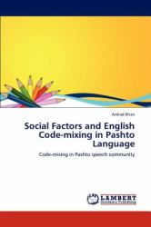 Social Factors and English Code-ing in Pashto Language