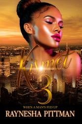 Kismet 3 : When a Man's Fed Up