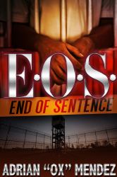 E. O. S. : End of Sentence