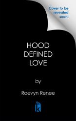 Hood Defined Love