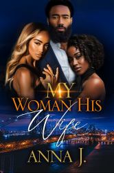 My Woman His Wife : 20 Year Anniversary Edition