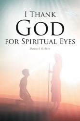 I Thank God for Spiritual Eyes