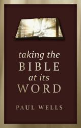 Taking the Bible at Its Word