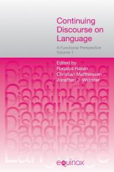 Continuing Discourse on Language Vol. 1 : A Functional Perspective