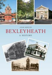 Bexleyheath a History