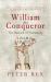 William the Conqueror : The Bastard of Normandy