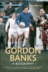 Gordon Banks : A Biography