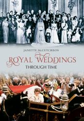 Royal Weddings Through Time