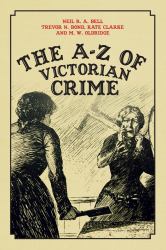 The a-Z of Victorian Crime