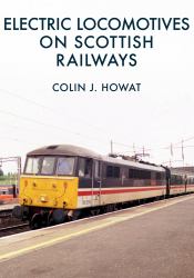 Electric Locomotives on Scottish Railways