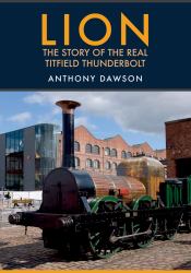 Lion : The Story of the Real Titfield Thunderbolt