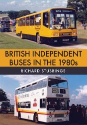 British Independent Buses in The 1980s