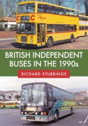 British Independent Buses in The 1990s