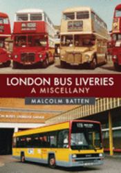 London Bus Liveries: a Miscellany