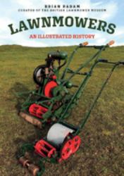 Lawnmowers : An Illustrated History