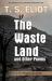 The Waste Land and Other Poems : Celebrating One Hundred Years of the Waste Land