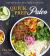 Quick Prep Paleo : Simple Whole-Food Meals with 5 to 15 Minutes of Hands-On Time