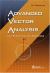 Advanced Vector Analysis for Scientists and Engineers