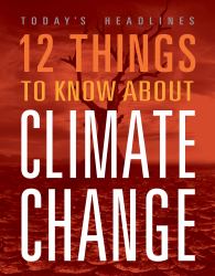 12 Things to Know about Climate Change