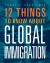 12 Things to Know about Global Immigration