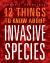 12 Things to Know about Invasive Species