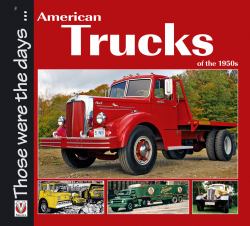 American Trucks of The 1950s