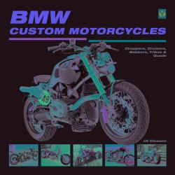 BMW Custom Motorcycles : Choppers, Cruisers, Bobbers, Trikes and Quads