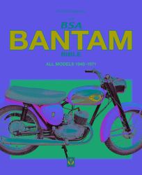 The BSA Bantam Bible : All Models 1948-1974