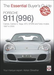 Porsche 911 (996) : Carrera, Carrera 4, Targa, GT3, GT3RS and Turbo Models, 1997 To 2005