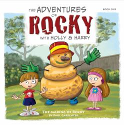 The Adventures of Rocky with Holly & Harry : The Making of Rocky