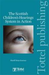 The Scottish Children's Hearings System in Action