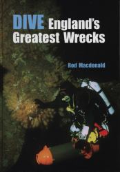 Dive England's Greatest Wrecks