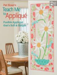 Pat Sloan's Teach Me to Applique