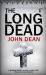 The Long Dead : A Gripping British Murder Mystery with Detective John Blizzard