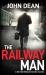 The Railway Man : A DCI Blizzard Murder Mystery