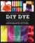 DIY Dye : Bright and Funky Temporary Hair Coloring You Do at Home