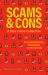 Scams and Cons: a True Crime Collection : Manipulative Masterminds, Serial Swindlers, and Crafty con Artists (Including Anna Sorokin, Elizabeth Holmes, Simon Leveiv, Issei Sagawa, John Edward Robinson, and More)